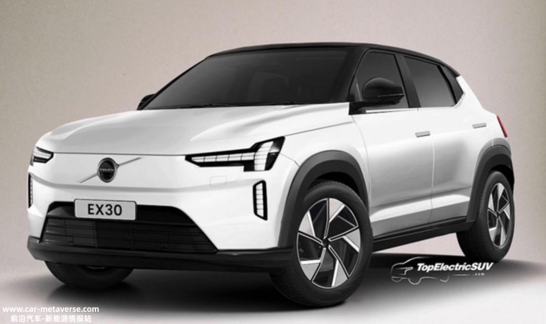 沃尔沃入门级纯电SUV定名EX30 2023年正式发布
